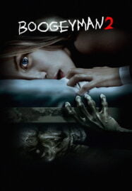 Boogeyman 2 (2007) ปลุกตำนานสัมผัสสยอง