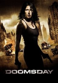 Doomsday (2008) ห่าล้างโลก