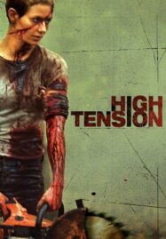 High Tension (2003) สับ สับ สับ