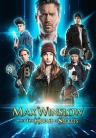 Max Winslow and the House of Secrets (2019)