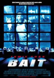 Bait (2000) เบท ทุบแผนปล้นทองสหัสวรรษ