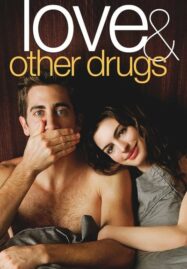 Love & Other Drugs (2010) ยาวิเศษที่ไม่อาจรักษารัก