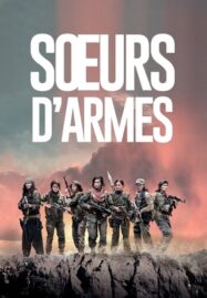 Sisters in Arms (Soeurs d’armes) (2019) พี่น้องวีรสตรี