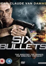 6 Bullets (2012) 6 นัดจัดตาย