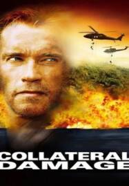 Collateral Damage (2002) คนเหล็กทวงแค้นวินาศกรรมทมิฬ