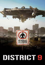 District 9 (2009) ยึดแผ่นดิน เปลี่ยนพันธุ์มนุษย์