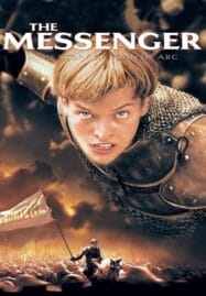 The Messenger The Story of Joan of Arc (1999) โจน ออฟ อาร์ค วีรสตรีเหล็กหัวใจทมิฬ