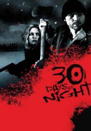 30 Days of Night (2007) 30 ราตรีผีแหกนรก