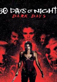 30 Days of Night: Dark Days (2010) 30 ราตรีผีแหกนรก 2