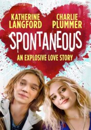 Spontaneous (2020) ระเบิดรักไม่ทันตั้งตัว