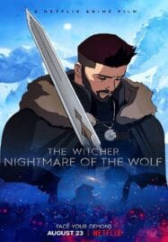 The Witcher: Nightmare of the Wolf (2021) นักล่าจอมอสูร: ตำนานหมาป่า