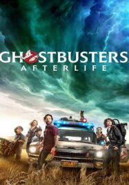 Ghostbusters Afterlife (2021) โกสต์บัสเตอร์ ปลุกพลังล่าท้าผี