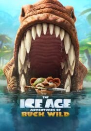 The Ice Age Adventures of Buck Wild (2022)