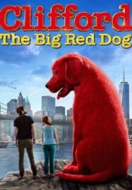 Clifford the Big Red Dog (2021) คลิฟฟอร์ด หมายักษ์สีแดง