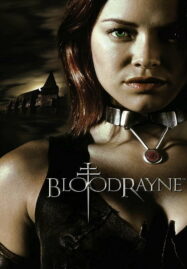 BloodRayne (2005) ผ่าภิภพแวมไพร์