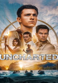 Uncharted (2022) ผจญภัยล่าขุมทรัพย์สุดขอบโลก