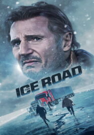 The Ice Road (2021) เหยียบระห่ำ ฝ่านรกเยือกแข็ง