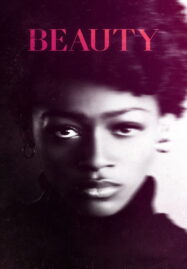 Beauty (2022) บิวตี้ เธอผู้งดงาม