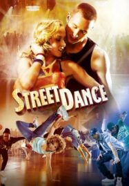 StreetDance (2010) เต้นๆโยกๆ ให้โลกทะลุ