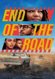 End of the Road (2022) สุดปลายถนน