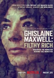 Ghislaine Maxwell: Filthy Rich (2022)