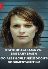 State of Alabama vs. Brittany Smith (2022)