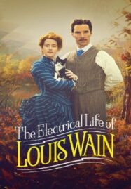 The Electrical Life of Louis Wain (2021) ชีวิตสุดโลดแล่นของหลุยส์ เวน