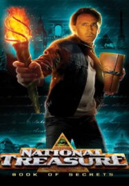 National Treasure: Book Of Secrets (2007) ปฏิบัติการเดือด ล่าขุมทรัพย์สุดขอบโลก ภาค 2