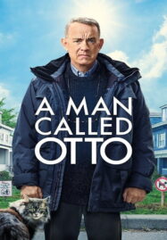 A Man Called Otto (2022) มนุษย์ลุง…ชื่ออ๊อตโต้