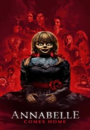 Annabelle Comes Home (2019) แอนนาเบลล์ ตุ๊กตาผีกลับบ้าน