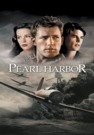 Pearl Harbor (2001) เพิร์ล ฮาร์เบอร์