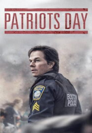 Patriots Day (2017) วินาศกรรมปิดเมือง