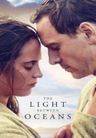 The Light Between Oceans (2016) อย่าปล่อยให้รักสลาย