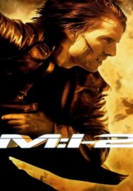 Mission: Impossible 2 (2000) มิชชั่น:อิมพอสซิเบิ้ล ภาค 2