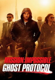 Mission: Impossible 4 Ghost Protocol (2011) มิชชั่น:อิมพอสซิเบิ้ล 4 ปฏิบัติการไร้เงา