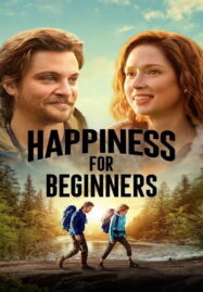 Happiness for Beginners (2023) ความสุขสำหรับมือใหม่