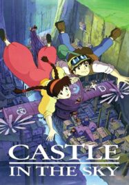 Laputa Castle in the Sky (1986) ลาพิวต้า พลิกตำนานเหนือเวหา