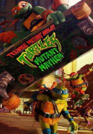 Teenage Mutant Ninja Turtles Mutant Mayhem (2023) เต่านินจา โกลาหลกลายพันธุ์