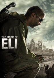 The Book of Eli (2010) คัมภีร์พลิกชะตาโลก