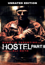 Hostel 2 Part II (2007) นรกรอชำแหละ 2