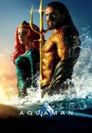 Aquaman (2018) อควาแมน เจ้าสมุทร