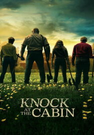 Knock at the Cabin (2023) เสียงเคาะที่กระท่อม