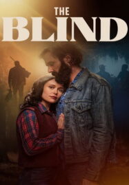 The Blind (2023) เส้นทางรัก ฝ่าอุปสรรคชีวิต