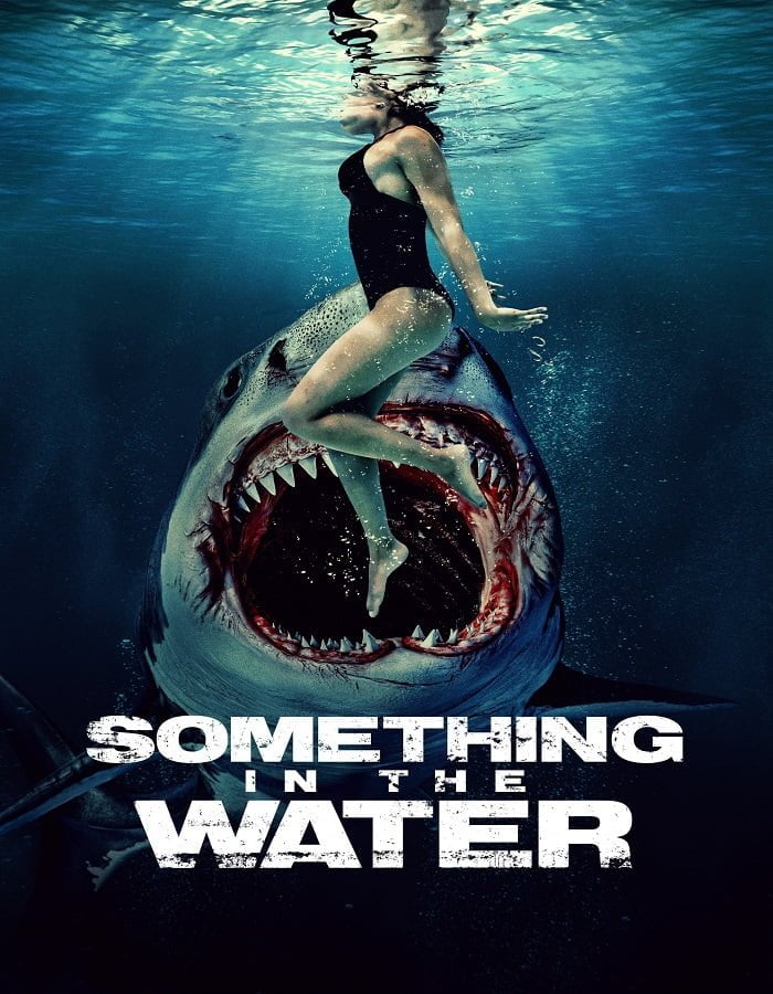 Something in the Water (2024) ครีบขย้ำคลั่งมหาสมุทร