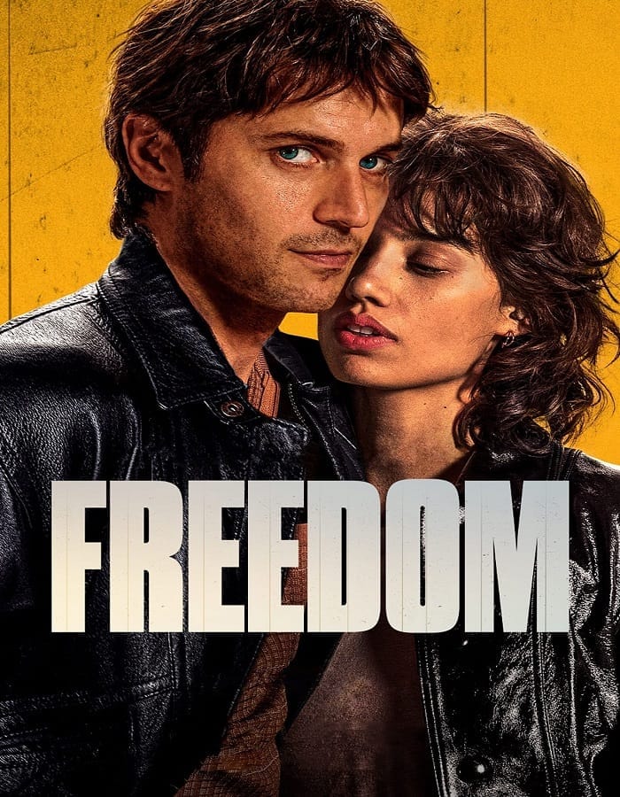 Freedom (Libre) (2024) จอมโจรใจเสรี